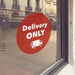 Red window cling with white "Delivery only" lettering - FoodSignPros