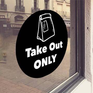 Black window cling with white "Take out only" lettering - FoodSignPros